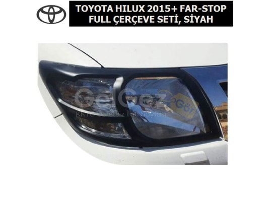 TOYOTA HILUX 2015+ FAR-STOP LAMBASI FULL ÇERÇEVE SETİ, SİYAH