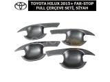TOYOTA HILUX 2015+ FAR-STOP LAMBASI FULL ÇERÇEVE SETİ, SİYAH