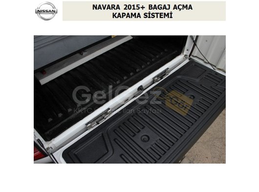 NISSAN NAVARA 2015+ BAGAJ AÇMA KAPAMA SİSTEMİ