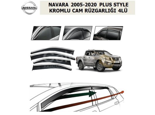 NISSAN NAVARA 2005-20 PLUS STYLE KROMLU CAM RÜZGARLIĞI 4LÜ