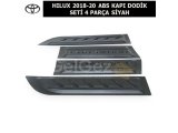 TOYOTA HILUX 2018-20 ABS KAPI DODİK SETİ 4 PARÇA SİYAH