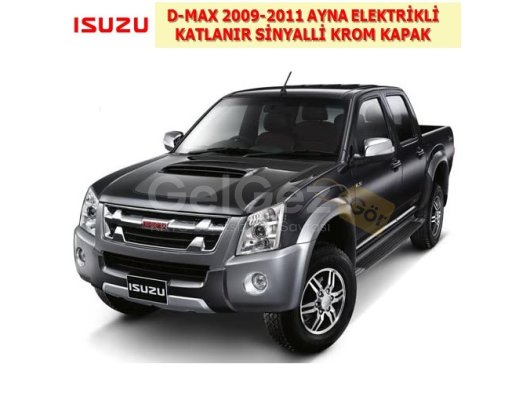 ISUZU D-MAX 2009-11 AYNA ELEKTRİKLİ KATLANIR SİNYALLİ KROM KAPAKLI SAĞ