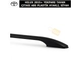 TOYOTA HILUX 2015+ YEKPARE TAVAN ÇITASI ABS PLASTİK AYAKLI, SİYAH