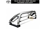 TOYOTA HILUX 2012-23 SPORT ROLL BAR PASLANMAZ ÇELİK KROM