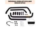 UNIVERSAL KOBRA Ø76 ROLLBAR MEDIUM SİYAH