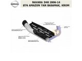 NISSAN NAVARA D40 2006-14 Ø76 AMAZON YAN BASAMAK, KROM