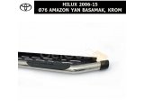 TOYOTA HILUX 2006-15 Ø76 AMAZON YAN BASAMAK, KROM