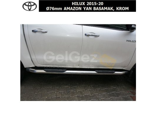 TOYOTA HILUX 2015-20 Ø76 AMAZON YAN BASAMAK, KROM