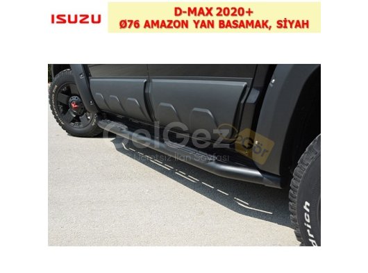 ISUZU D-MAX 2020+ Ø76 AMAZON YAN BASAMAK, SİYAH