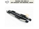 NISSAN NAVARA D40 2006-14 Ø76 AMAZON YAN BASAMAK, KROM