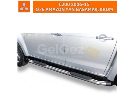 MITSUBISHI L200 2006-15 Ø76 AMAZON YAN BASAMAK, KROM