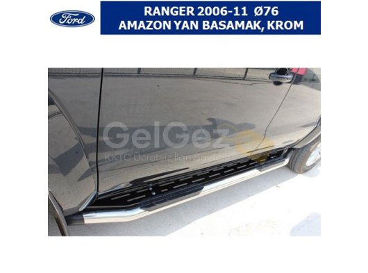 FORD RANGER 2006-11 Ø76 AMAZON YAN BASAMAK, KROM