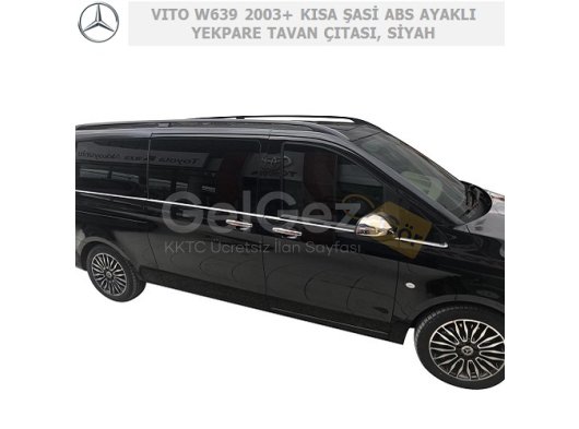 MERCEDES VITO W639 KISA ŞASİ 2003+ SİYAH ABS PLASTİK AYAKLI YEKPARE TAVAN ÇITASI, SİYAH