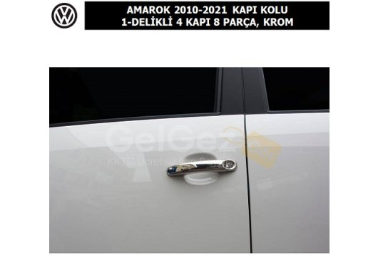VOLKSWAGEN AMAROK 2010-21 KAPI KOLU 1-DELİKLİ 4 KAPI 8 PARÇA, KROM