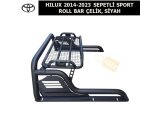 TOYOTA HILUX 2014-2023 SEPETLİ SPORT ROLL BAR ÇELİK, SİYAH
