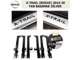 NISSAN X-TRAIL (ROGUE) 2014-20 YAN BASAMAK SİLVER