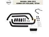 NISSAN NAVARA 2006-15 KOBRA Ø76 ROLLBAR, SİYAH