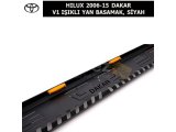 TOYOTA HILUX 2006-15 DAKAR V1 IŞIKLI YAN BASAMAK, SİYAH