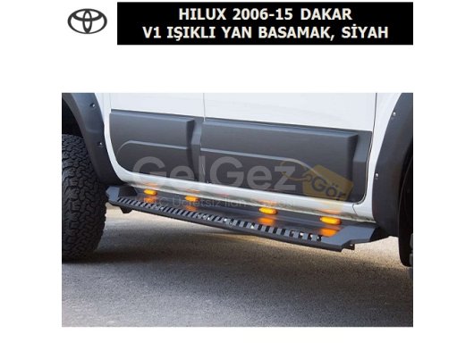 TOYOTA HILUX 2006-15 DAKAR V1 IŞIKLI YAN BASAMAK, SİYAH