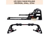 ÜNİVERSAL LED IŞIKLI DAKAR ROLLBAR SMALL SİYAH