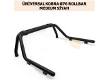 UNIVERSAL KOBRA Ø76 ROLLBAR MEDIUM SİYAH
