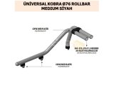 UNIVERSAL KOBRA Ø76 ROLLBAR MEDIUM SİYAH