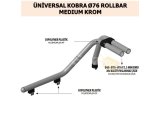 ÜNİVERSAL KOBRA Ø76 ROLLBAR MEDIUM KROM
