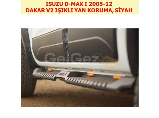 ISUZU D-MAX I 2005-12 DAKAR V2 IŞIKLI YAN KORUMA, SİYAH
