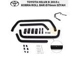 TOYOTA HILUX 2015+ KOBRA Ø76 ROLLBAR SİYAH