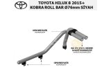 TOYOTA HILUX 2015+ KOBRA Ø76 ROLLBAR SİYAH