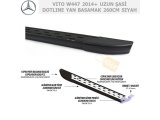 MERCEDES VITO W447 2014+ UZUN ŞASİ DOTLINE YAN BASAMAK 260CM SIYAH
