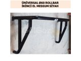 ÜNİVERSAL İKİNCİ EL Ø60 ROLLBAR MEDIUM SİYAH