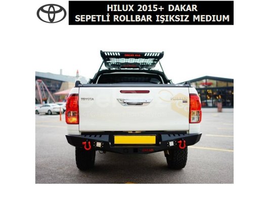 TOYOTA HILUX 2015+ DAKAR SEPETLİ ROLLBAR IŞIKSIZ MEDIUM, SİYAH