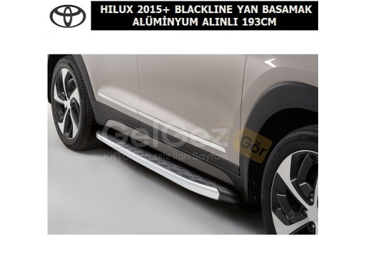 TOYOTA HILUX 2015+ BLACKLINE YAN BASAMAK ALÜMİNYUM ALINLI 193CM