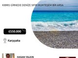 KIBRIS GİRNEDE DENİZE SIFIR MUHTEŞEM BİR ARSA