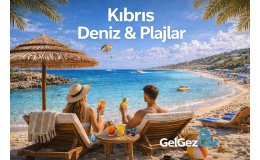 Kıbrıs Deniz & Plajlar Rehberi