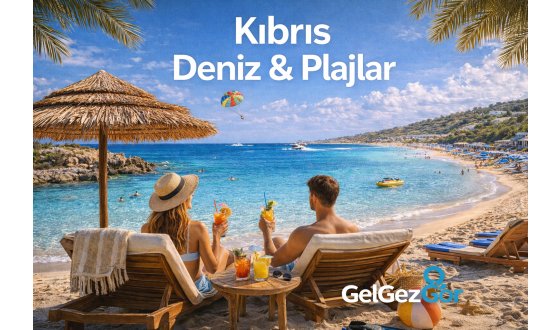 Kıbrıs Deniz & Plajlar Rehberi