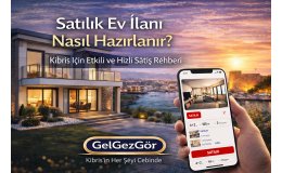 Satılık Ev İlanı Nasıl Hazırlanır?