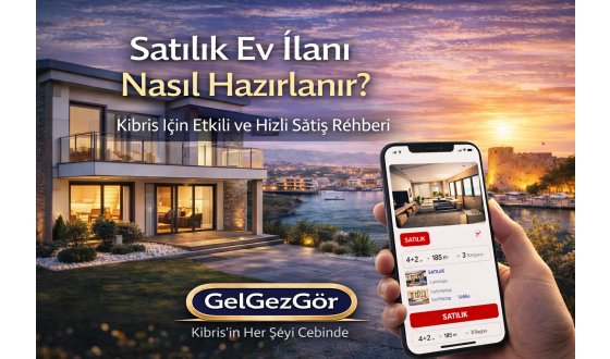 Satılık Ev İlanı Nasıl Hazırlanır?