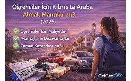 Öğrenciler İçin Kıbrıs’ta Araba Almak Mantıklı mı?