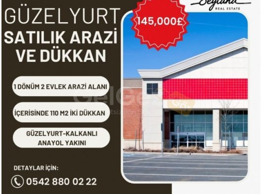 Güzelyurt-Kalkanlı Yolu Üzeri 1 Dönüm 2 Evlek Arazi Alanı İçerisinde 2 Adet 110 m2 Dükkan