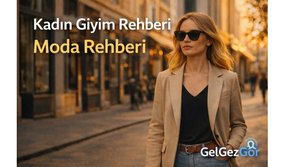 Kadın Giyim Rehberi