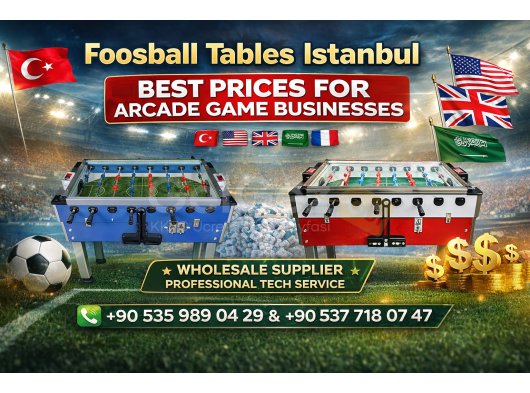 Foosball Tables Istanbul – Best Prices for Arcade Game Businesses