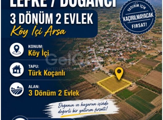Lefke Doğancı; Yatırımlık, İmara Açık Fasıl 96, 4 Dönüm Türk Koçanlı Arsa!