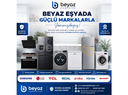 Beyaz Eşyada Güçlü Markalar, Güçlü Hizmet!