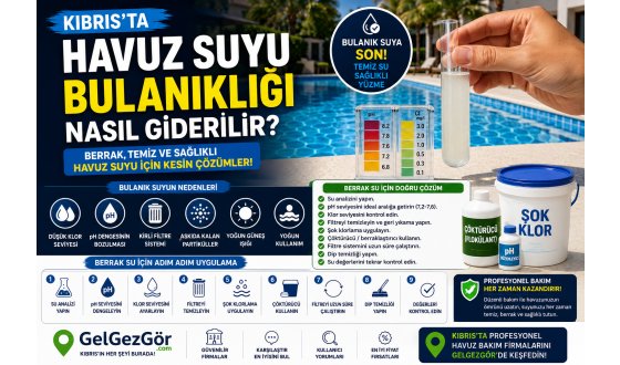 Kıbrıs'ta Havuz Suyu Bulanıklığı Nasıl Giderilir?