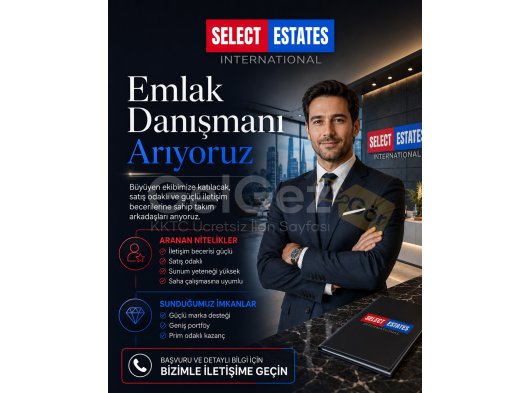Select Estates International Emlak Danışmanı Arıyor