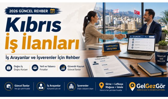 Kıbrıs İş İlanları: İş Arayanlar ve İşverenler İçin Güncel Rehber