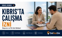 Kıbrıs’ta Çalışma İzni Nasıl Alınır? Başvuru ve Ön İzin Rehberi