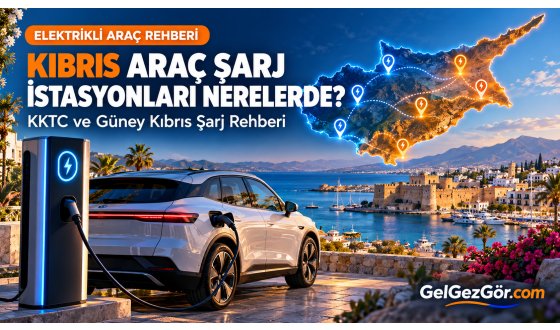 Kıbrıs Araç Şarj İstasyonları Nerelerde?